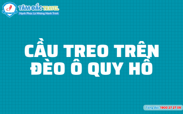 Cầu treo trên đèo Ô Quy Hồ